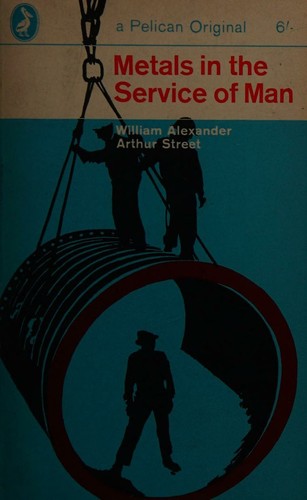 Cover for Metals in the service of man