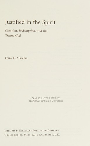 Cover for Justified in the Spirit: creation, redemption, and the triune God