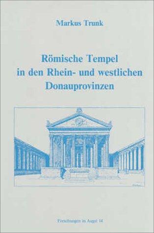 Cover for Römische Tempel in den Rhein- und westlichen Donauprovinzen