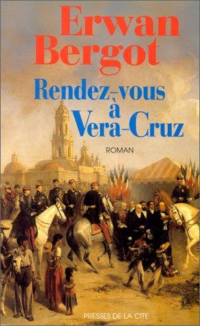 Cover for Rendez-vous à Vera-Cruz