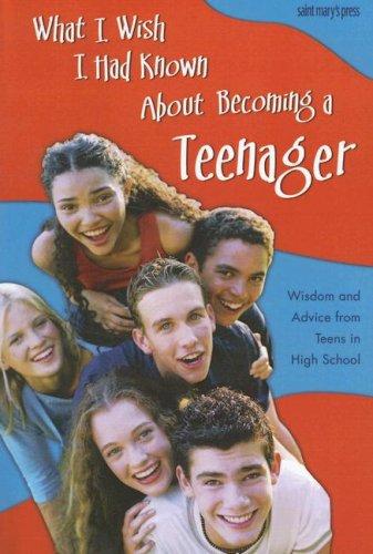 Cover for What I Wish I Had Known About Becoming a Teenager