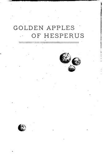 Cover for Golden apples of Hesperus, poems not in the collections [ed. by W.J. Linton].