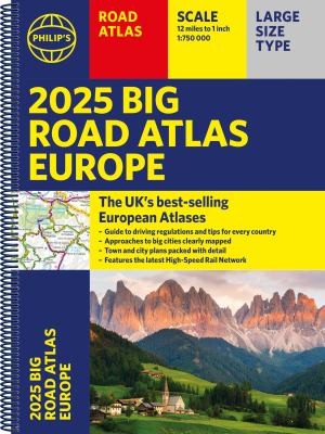 Cover for 2025 Philip's Big Road Atlas of Europe : (A3 Spiral Binding)