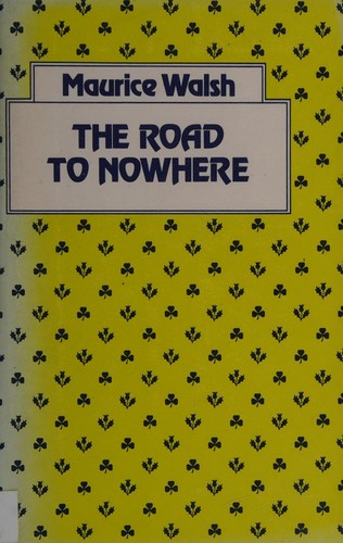 Cover for The road to nowhere