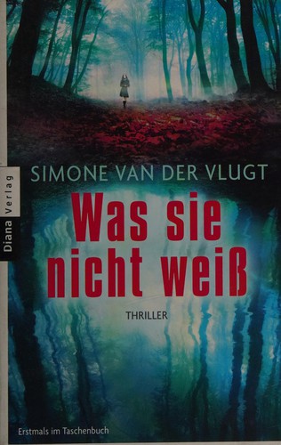 Cover for Was sie nicht weiß