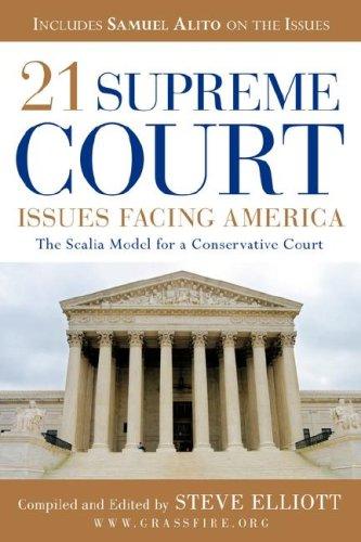 Cover for 21 Supreme Court Issues Facing America