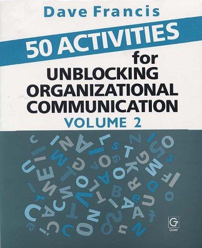 Cover for 50 Activities for Unblocking Organizational Communication