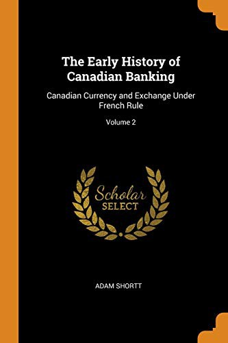 Cover for The Early History of Canadian Banking