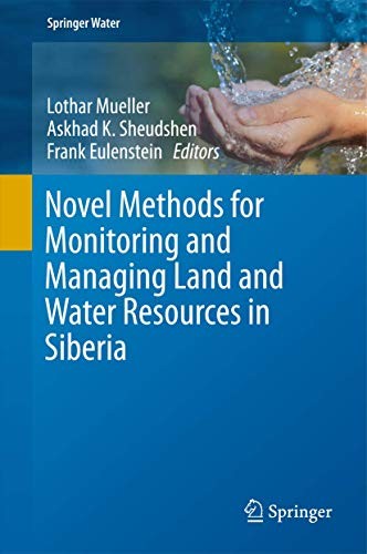 Cover for Novel Methods for Monitoring and Managing Land and Water Resources in Siberia