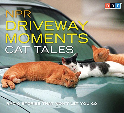 Cover for NPR Driveway Moments Cat Tales