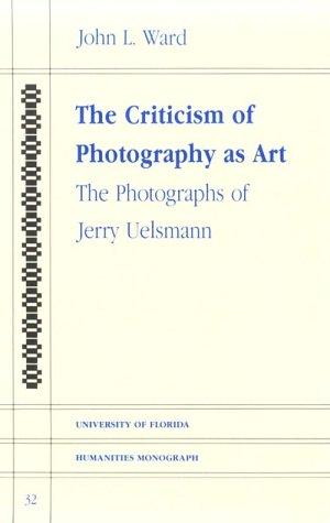 Cover for The Criticism of Photography As Art