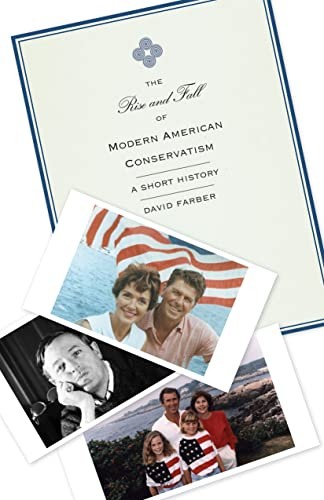 Cover for Rise and Fall of Modern American Conservatism