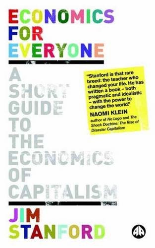 Cover for Economics for Everyone: A Short Guide to the Economics of Capitalism
