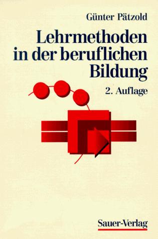 Cover for Lehrmethoden in der beruflichen Bildung.