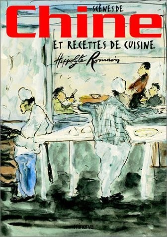 Cover for Scènes de Chine et recettes de cuisine