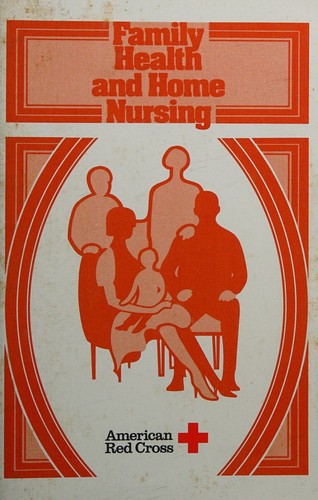 Cover for Family Health and Home Nursing
