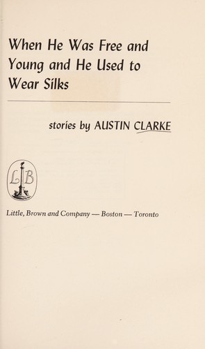 Cover for When he was free and young and he used to wear silks
