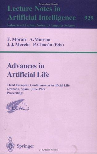 Cover for Advances in Artificial Life: Third  European Conference on Artificial Life, Granada, Spain, June 4-6, 1995 