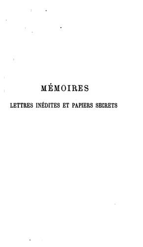 Cover for Mémoires, lettres inédites et papiers secrets