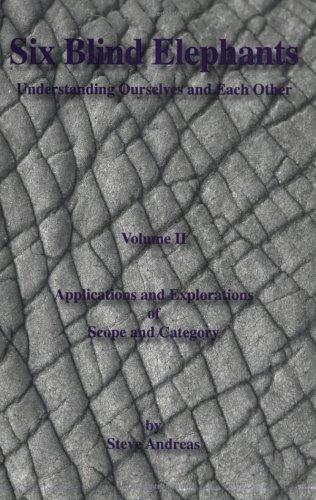 Cover for Six Blind Elephants: Understanding Ourselves and Each Other, Vol. 2