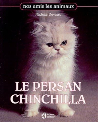 Cover for Le persan chinchilla