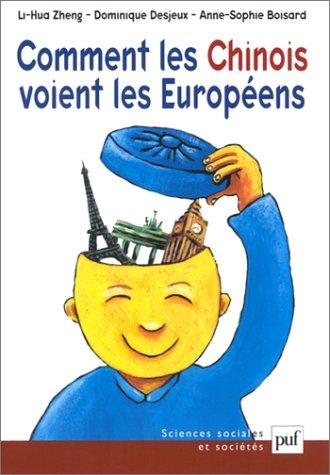 Cover for Comment les Chinois voient les Européens