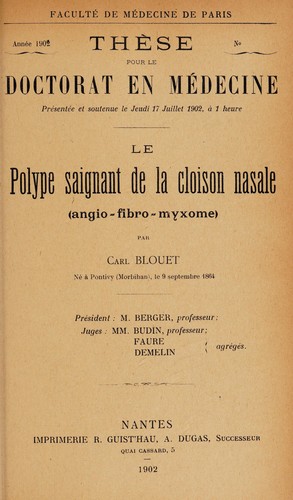 Cover for Le polype saignant de la cloison nasale (angio-fibro-myxome )