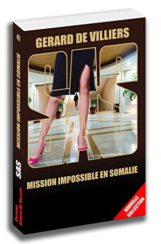 Cover for SAS 47 Mission impossible en Somalie