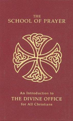 Cover for The School of Prayer