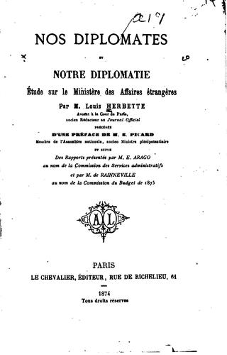 Cover for Nos diplomates et nôtre diplomatie: étude sur le Ministère des affaires ...