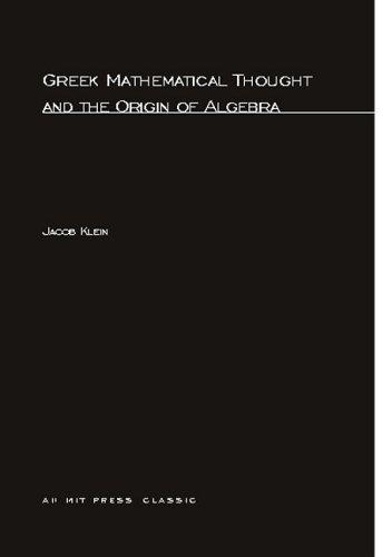 Cover for Greek Mathematical Thought and the Origin of Algebra