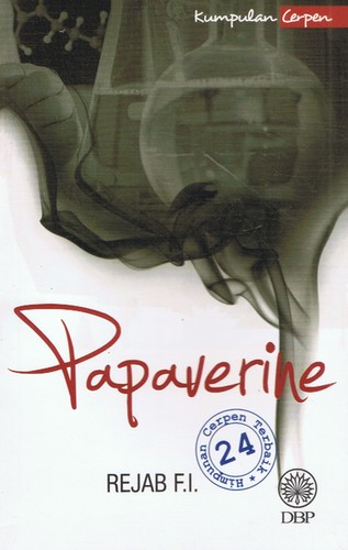 Cover for Kumpulan Cerpen : Papaverine