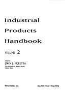 Cover for Industrial Products Handbook                                                    "Must Be Ordered As A 2 Volume Set-See Isbn 9994783211"