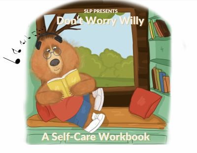 Cover for Don't Worry Willy Self-Care Workbook