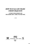 Cover for How to evaluate trade credit requests
