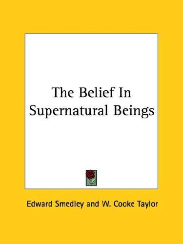 Cover for The Belief In Supernatural Beings