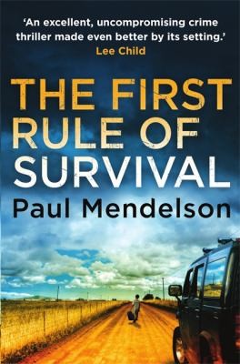 Cover for The First Rule Of Survival