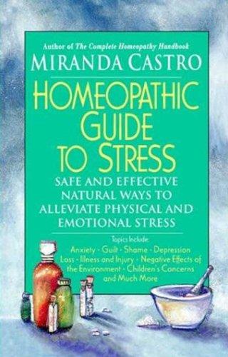 Cover for The Homeopathic Guide to Stress