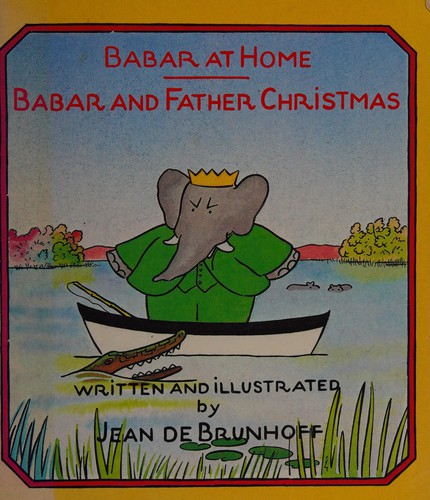 Cover for The Story of Babar / Babar the King