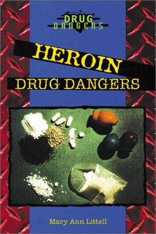 Cover for Heroin drug dangers