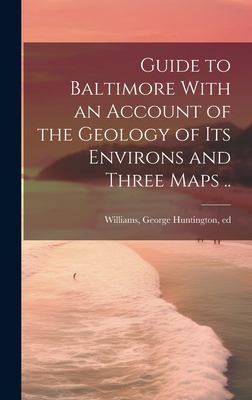 Cover for Guide to Baltimore with an Account of the Geology of Its Environs and Three Maps . .