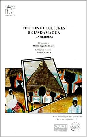 Cover for Peuples et cultures de l'Adamaoua (Cameroun)