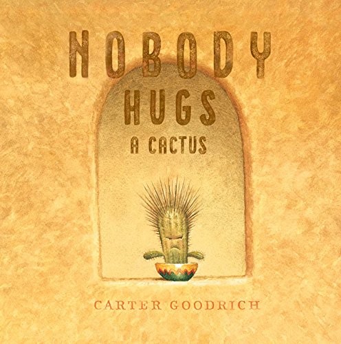 Cover for Nobody Hugs a Cactus