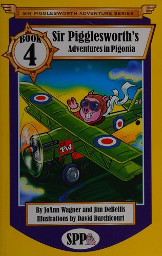 Cover for Sir Pigglesworth's adventures in Pigonia