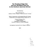 Cover for The Woodland Ridge Site and Late Woodland Land Use in the Southern American Bottom (Transportation Archaeological Research Reports, No. 15)