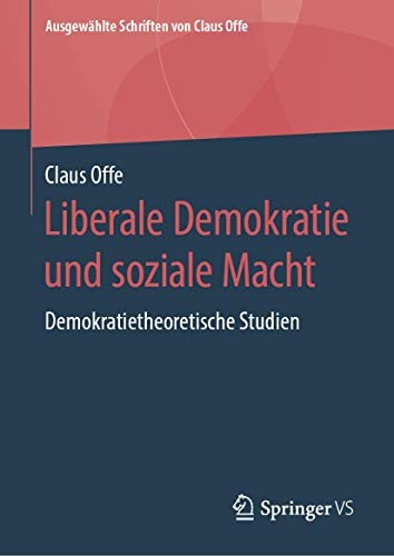 Cover for Liberale Demokratie und soziale Macht