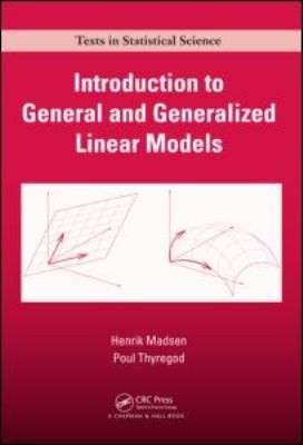 Cover for Introduction To General And Generalized Linear Models