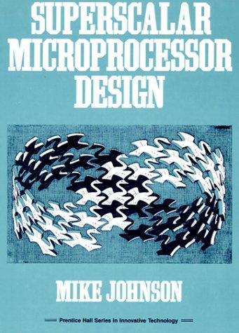Cover for Superscalar Microprocessors Design (Prentice Hall Series in Innovative Technology)