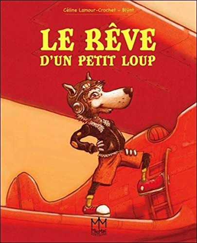 Cover for Le rêve d'un petit loup