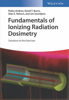 Cover for Fundamentals of Ionizing Radiation Dosimetry